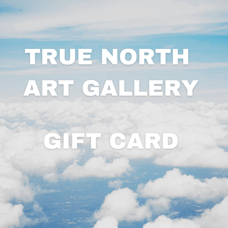 True North Art Gallery Gift Card