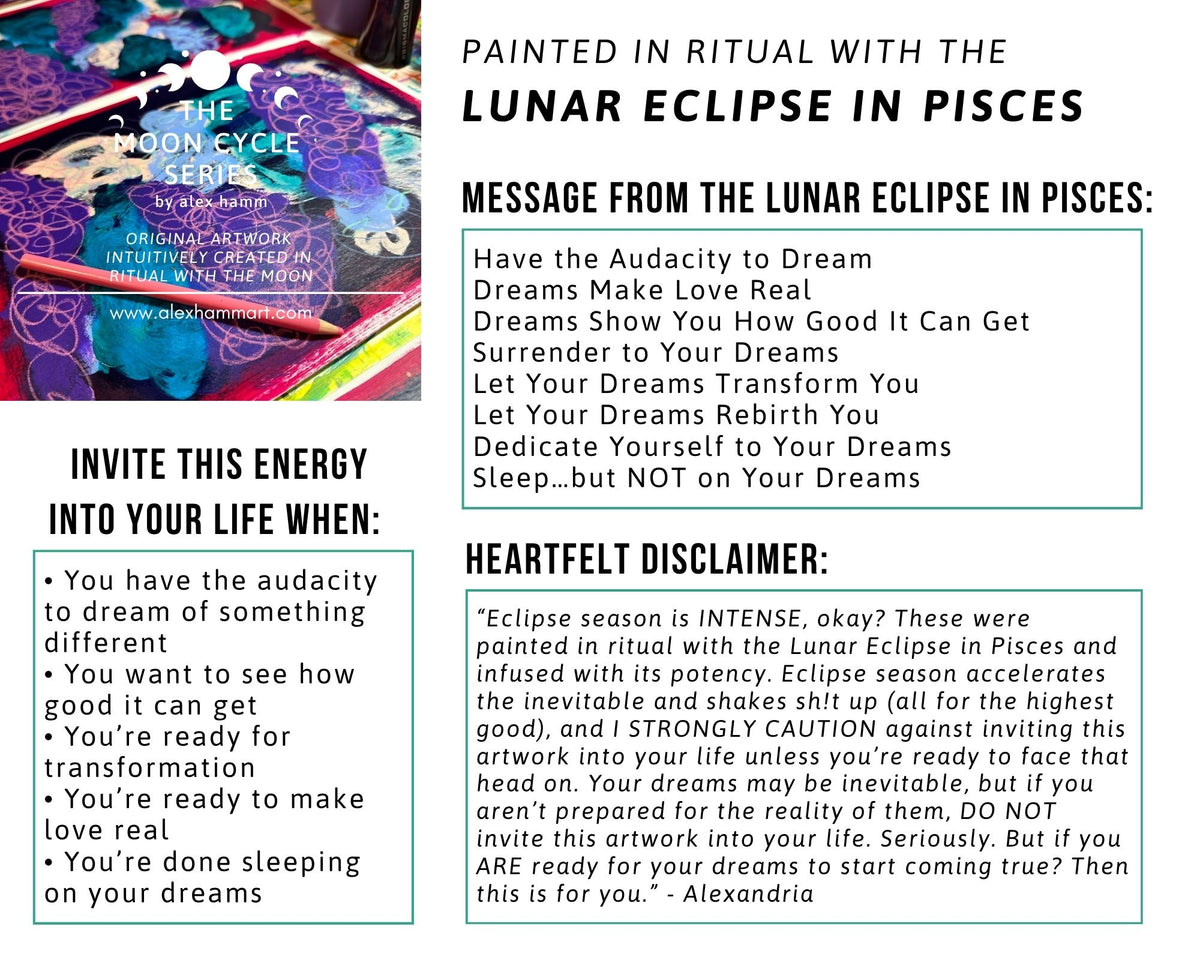 Dreams Make Love Real (Painted in Ritual with a Lunar Eclipse in Pisces)
